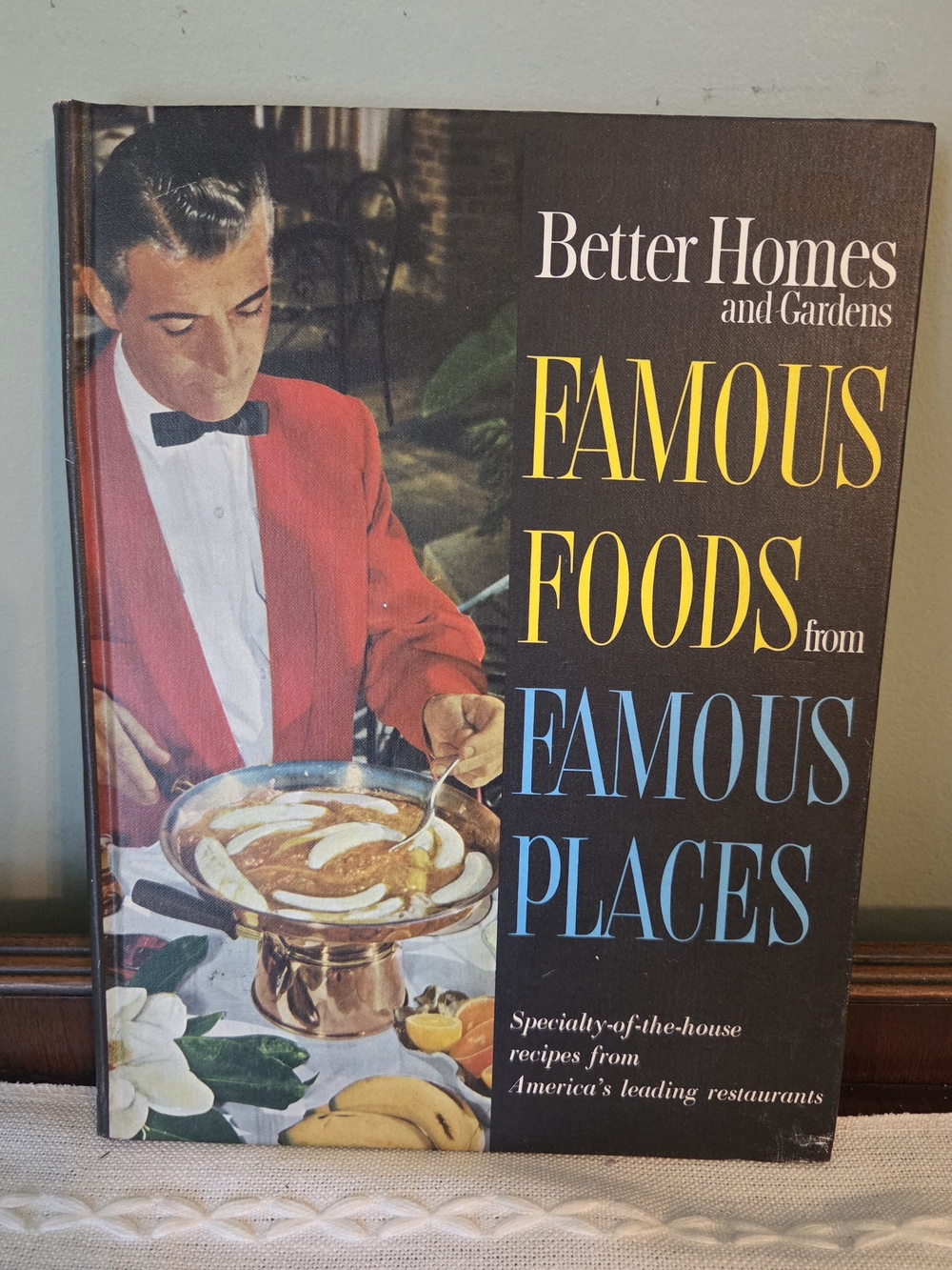 Better Homes & Gardens Famous Food & Famous Places 1964